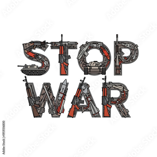 STOP WAR text made of military weapons and tanks on isolated white background vector