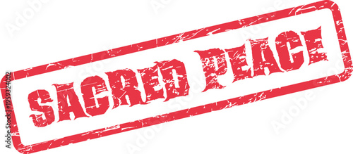 A distressed red rubber stamp impression displaying the profound message of Sacred Peace