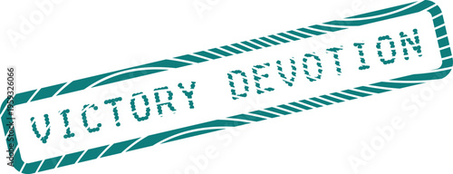 A professional distressed teal rubber stamp displaying the powerful phrase Victory Devotion