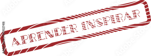 A red distressed rubber stamp prominently features the powerful Spanish words Aprender Inspirar