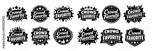 Crowd favorite badges and labels collection displaying popularity, success, and best choice concepts
