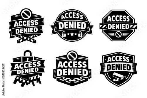 Access denied badges collection conveying restriction, cyber security, and private, unauthorized entry block concepts