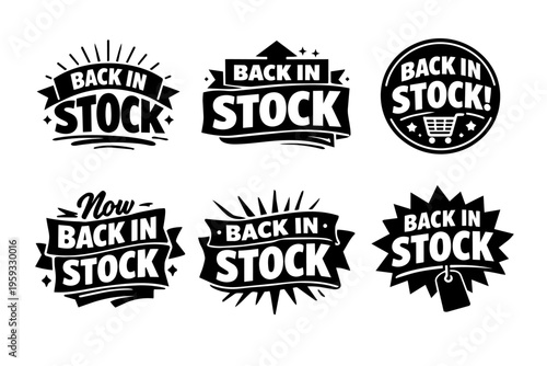 Back in stock labels set indicating product availability with various design templates for retail business marketing