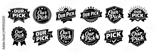 Various our pick badges, selection stamps, and recommendation labels creating a versatile vector collection