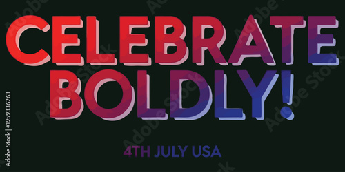 Celebrate independence day with patriotic spirit and freedom