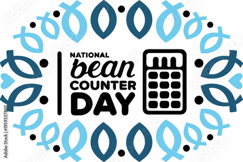 NATIONAL BEAN COUNTER DAY vector illustration isolated on white background