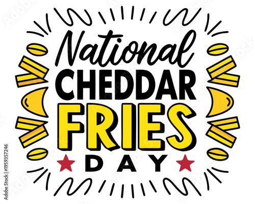 Delicious Cheddar Fries Vector, Snack and Food Celebration National Cheddar Fries Day