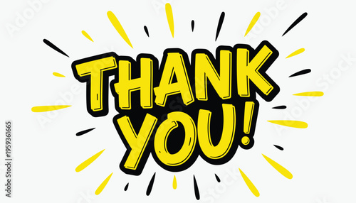 A bright and cheerful digital illustration of the phrase 'thank you ' in bold yellow letters with a black outline surrounded by dynamic lines