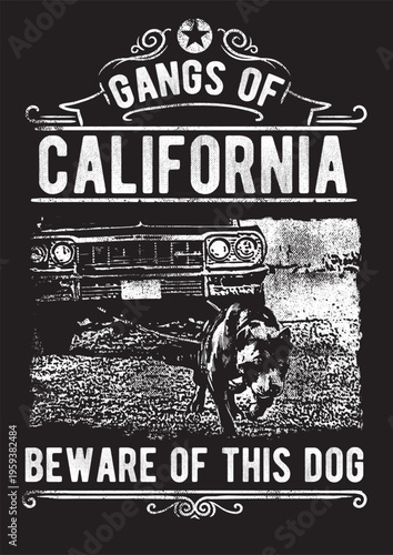 Gangs of california - beware of dog graphic t-shirt