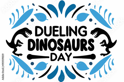 NATIONAL DUELING DINOSAURS DAY vector illustration isolated on white background
