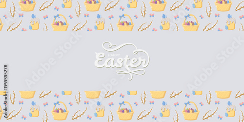Festive Happy Easter design on light gray background with baskets of eggs, decorated cakes, pussy willow branches, and butterflies, cheerful seasonal holiday motif for cards and wrapping