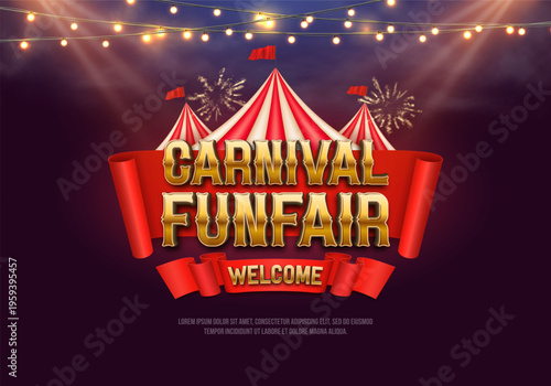 The Carnival and Funfair retro banner with ribbons and tent illuminated by spotlights. Vintage poster for carnival show, funfair festival or amusement entertainment event. Vector illustration.
