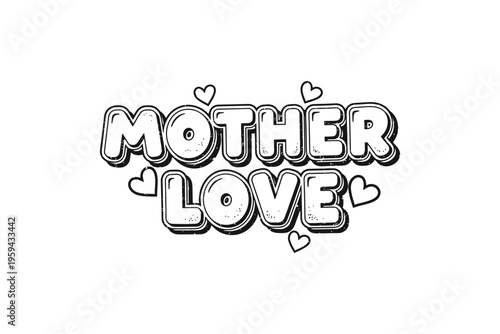 A heartwarming illustration of mother love with decorative hearts