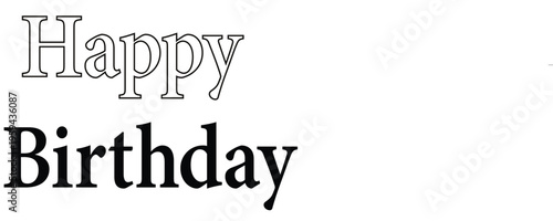 Happy Birthday text bold and outline font isolated on white background