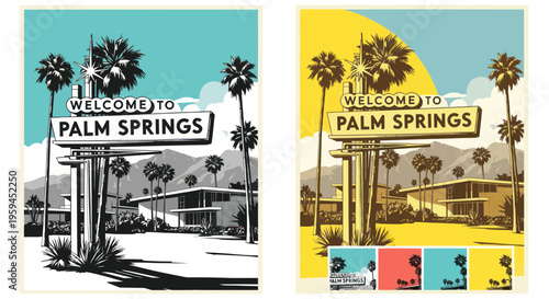 Welcome to Palm Springs Retro Sign with Palm Trees and Mid-Century Modern Architecture