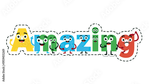 Colorful, animated word "AMAZING" in block letters with expressive eyes and limbs, a sticker