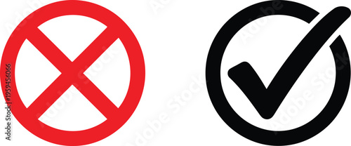 A red prohibition cross symbol next to a black checkmark icon representing choice and validation Vector