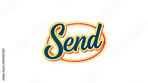 A retro-style "Send" graphic in blue, yellow, and red with a white background and an oval