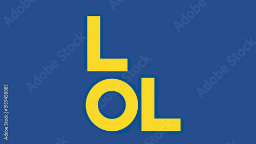 Blue background with the yellow letters "LOL" arranged vertically. A simple design, clean