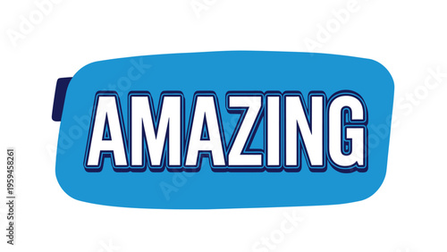 A white "AMAZING" text with dark blue outlines is on a light blue shape with a dark blue tab
