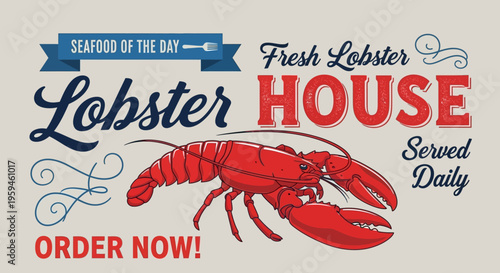 Vintage Lobster House Seafood Restaurant Banner and Retro Logo Design