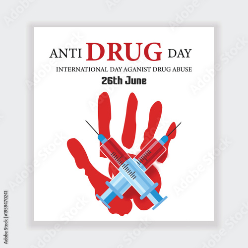 International Day Against Drug Abuse Awareness Poster with Syringes and Handprint