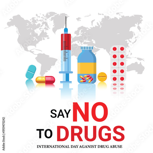 Say No To Drugs International Day Against Drug Abuse