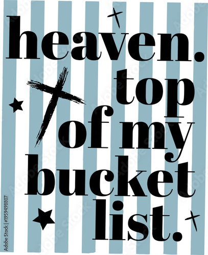 Heaven top of my bucket list svg, Heaven svg, Christian svg