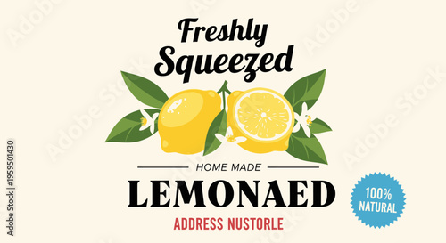 Vintage Style Label for Freshly Squeezed Homemade Lemonade Featuring Yellow Lemons, Green Leaves, and White Blossoms on a Neutral Background