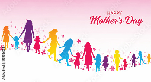 Colorful silhouettes of mothers and children holding hands in a line with flowers on a soft pink background for a beautiful Mother Day celebration graphic design.