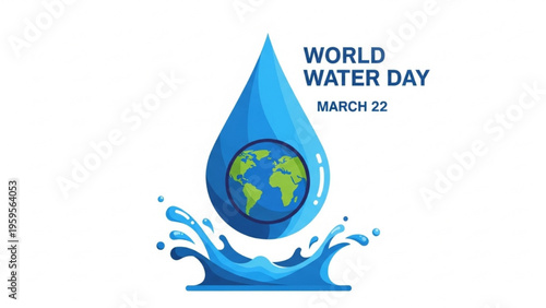 Earth globe in a water droplet on World Water Day