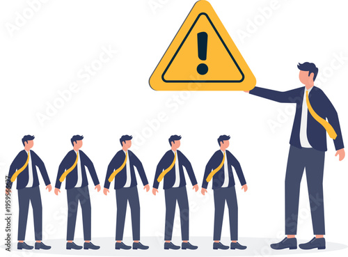 Leader showing a warning alert sign to a team of business people