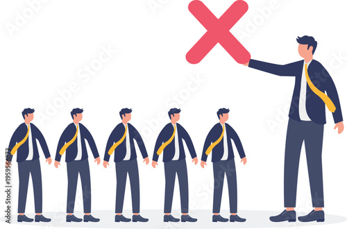 Leader showing a red cross mark rejection to a line of employees