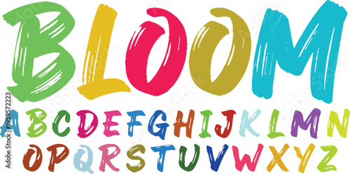Handwritten brush font alphabet with Bloom text, colorful painted letters vector set, artistic calligraphy typeface for creative design