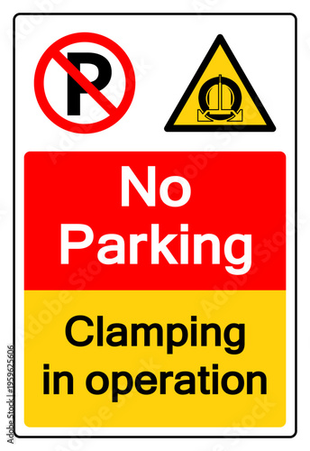 No Parking Clamping In Operation Symbol Sign, Vector Illustration, Isolate On White Background Label. EPS10