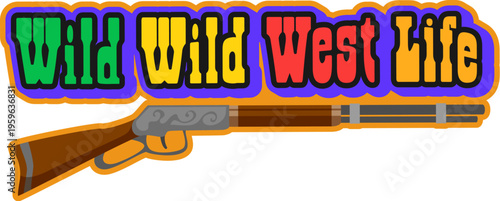 Wild West life and western Y2K groovy sticker. Texas country culture retro vector label, Wild West cowboy groovy sticker. American history Y2K tag with rifle and colorful typography text