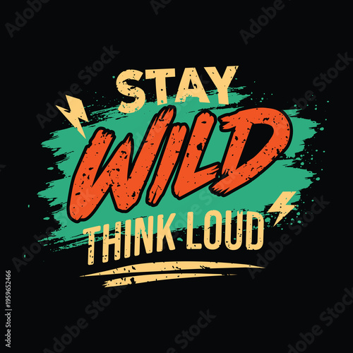 Bold and expressive typography design featuring the phrase 