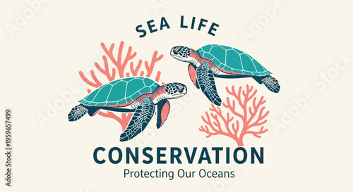 Sea Life Conservation Graphic featuring Sea Turtles and Coral Reef Illustration for Ocean Protection and Marine Ecology Awareness