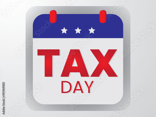Tax Day Calendar Icon Illustration Finance Deadline Concept