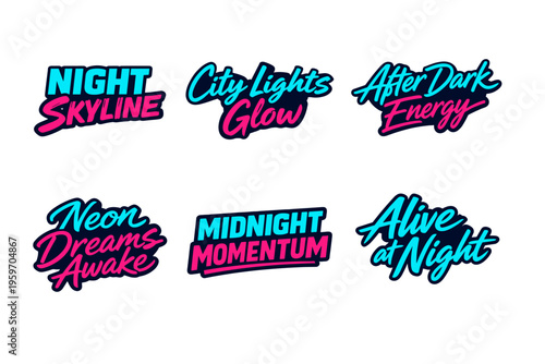 A Vibrant Collection of Night-Themed Phrases Celebrating the Energy and Beauty of a City Skyline Under Glowing Neon Lights and After Dark Atmosphere