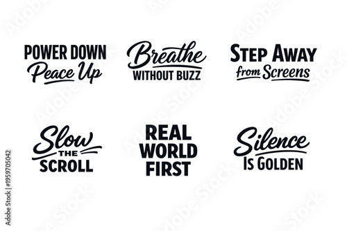 Creative Inspirational Messages Promoting Digital Detox and Mindfulness to Encourage a Balanced Lifestyle Away from Screens