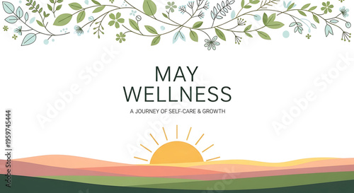 A vibrant wellness graphic with a sunrise landscape and floral elements, representing self-care and growth.
