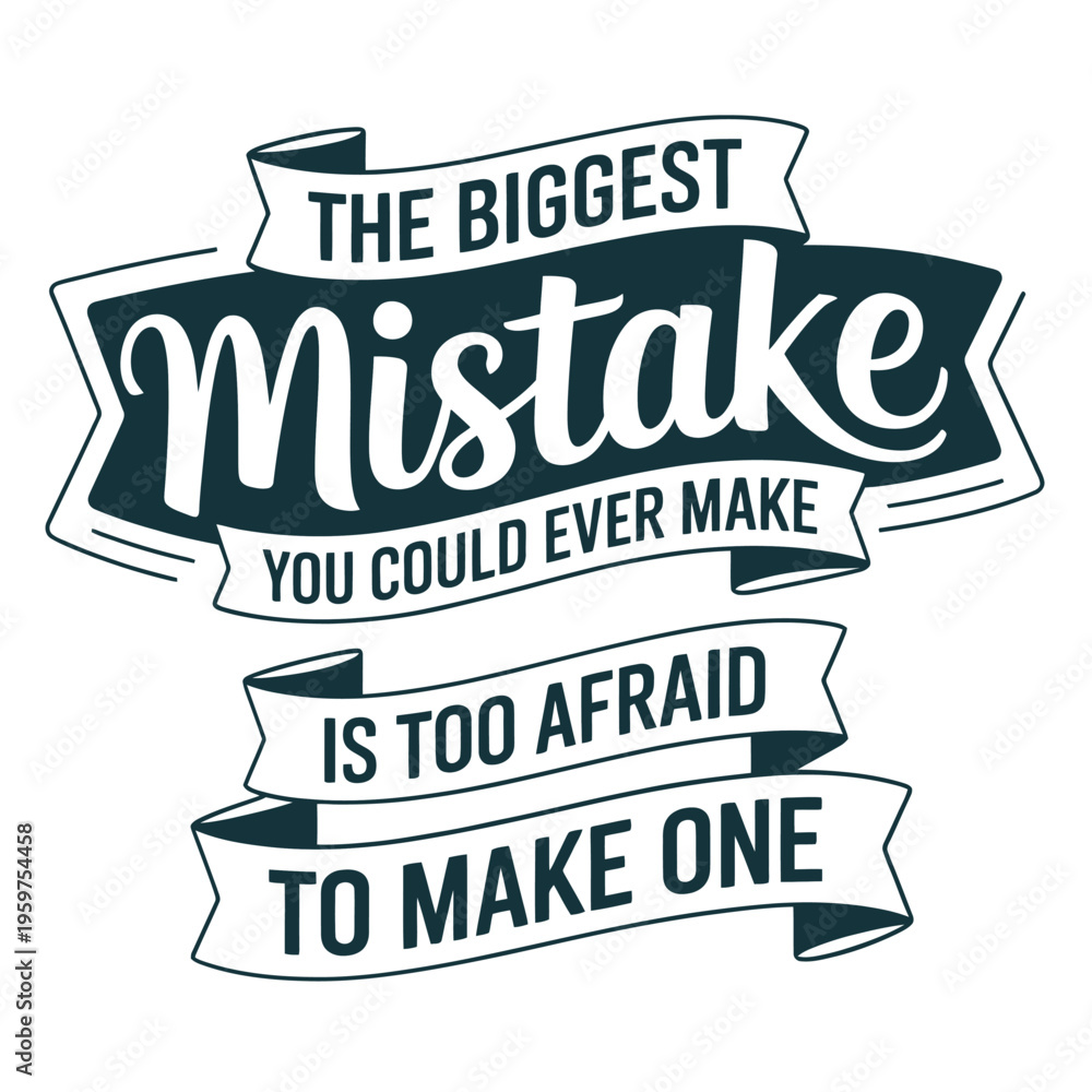 Fototapeta premium Motivational quote graphic featuring bold typography and ribbon banners