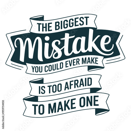 Motivational quote graphic featuring bold typography and ribbon banners