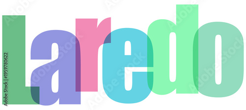 Laredo text typography with colorful overlapping letters, vibrant pastel graphic design, modern artistic lettering on white background