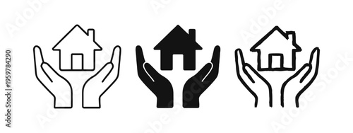 Hands Holding House Icon Set - Home Protection and Real Estate Care Symbol