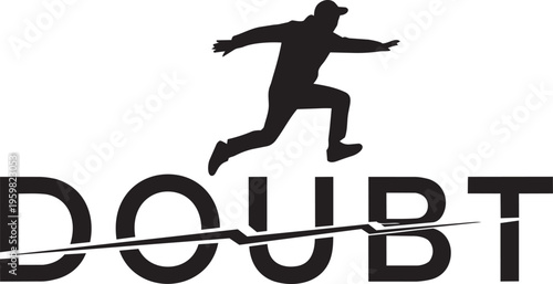Doubt Overcoming Confidence Motivation Success Mindset Courage Jump Leap Typography Silhouette Inspirational Vector Illustration Isolated Personal Growth Concept Design.