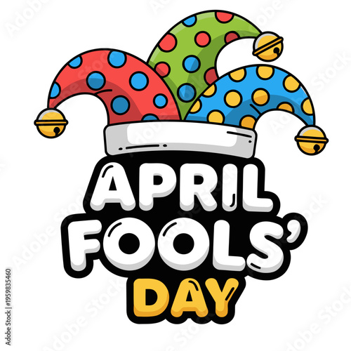 Colorful April Fools' Day logo featuring a jester's hat with polka dots. Bold text reads 'April Fools? Day' with a playful, humorous design suitable for commercial use.