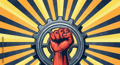 Stylized illustration featuring a raised red clenched fist symbolizing labor power superimposed over a large industrial gear against a radiant background.