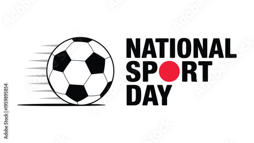 National sport day illustration with soccer ball and bold typography celebrating fitness activity competition athletic event concept modern design